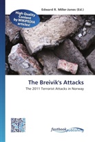 Edward R. Miller-Jones, Edwar R Miller-Jones - The Breivik's Attacks