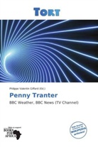 Philippe V. Giffard, Philippe Valentin Giffard - Penny Tranter