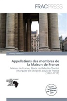 Harding Ozihel - Appellations des membres de la Maison de France