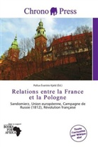 Pollux Évariste Kjeld, Pollux Variste Kjeld - Relations entre la France et la Pologne