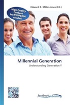 Edward R. Miller-Jones, Edwar R Miller-Jones - Millennial Generation