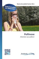 Marie-Annabell Roche, Marie-Annabelle Roche - Pollinose