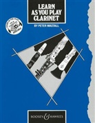 Peter Wastall, Peter Wastall - Learn As You Play Clarinet (englische Ausgabe)