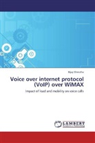 Bijay Shrestha - Voice over internet protocol (VoIP) over WiMAX
