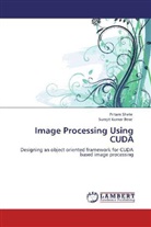 Surojit Kumar Bose, Prita Shete, Pritam Shete - Image Processing Using CUDA