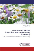 Prashant Bahuguna, Niti Bhatt, Nitin Bhatt, Harikes Maurya, Harikesh Maurya - Concepts of Health Education and Community Pharmacy