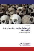 Ivneet Walia - Introduction to the Crime of Genocide