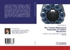 Rouholla Alizadegan - The Thermo-Mechanical Properties of Carbon Nanotubes