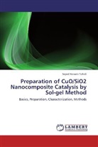 Seyed Hossein Tohidi - Preparation of CuO/SiO2 Nanocomposite Catalysis by Sol-gel Method