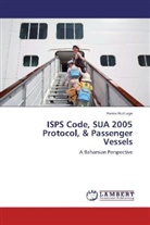 Kenia Nottage - ISPS Code, SUA 2005 Protocol, & Passenger Vessels