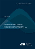 Julian Stengel - Akteursbasierte Simulation der energetischen Modernisierung des Wohngebäudebestands in Deutschland