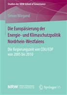 Simon Wiegand - Die Europäisierung der Energie- und Klimaschutzpolitik Nordrhein-Westfalens