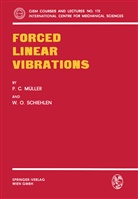 P Müller, P C Müller, P. C. Müller, Peter C. Müller, W O Schiehlen, W. O. Schiehlen... - Forced Linear Vibrations