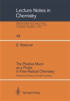 Emil Roduner - The Positive Muon as a Probe in Free Radical Chemistry