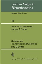 H Hethcote, H W Hethcote, H. W. Hethcote, J A Yorke, J. A. Yorke, James Yorke - Gonorrhea Transmission Dynamics and Control