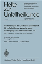 Arens, Arens, W. Arens, Contzen, H Contzen, H. Contzen - Verhandlungen der Deutschen Gesellschaft für Unfallheilkunde, Versicherungs-, Versorgungs- und Verkehrsmedizin e. V.