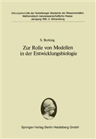 S Berking, S. Berking - Zur Rolle von Modellen in der Entwicklungsbiologie
