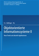 H. -J. Bullinger, H.-J. Bullinger, -J Bullinger, H -J Bullinger - Objektorientierte Informationssysteme II