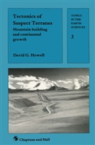 D. G. Howell, David G Howell, David G. Howell - Tectonics of Suspect Terranes