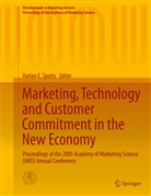 Harla E Spotts, Harlan E Spotts, Harlan E. Spotts - Marketing, Technology and Customer Commitment in the New Economy