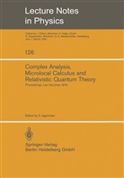 Iagolnitzer, D Iagolnitzer, D. Iagolnitzer - Complex Analysis, Microlocal Calculus and Relativistic Quantum Theory