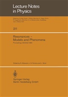 S. Albeverio, L. S. Ferreira, L.S. Ferreira, S Ferreira, L S Ferreira, L Streit... - Resonances - Models and Phenomena