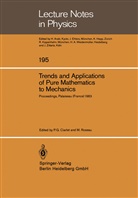P. G. Ciarlet, P.g. Ciarlet, G Ciarlet, P G Ciarlet, Roseau, Roseau... - Trends and Applications of Pure Mathematics to Mechanics
