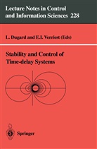 Lu Dugard, Luc Dugard, I Verriest, I Verriest, Erik I. Verriest - Stability and Control of Time-delay Systems