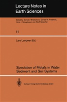 Lar Landner, Lars Landner - Speciation of Metals in Water, Sediment and Soil Systems
