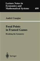 Andre Casajus - Focal Points in Framed Games