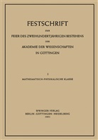 Ma Born, Max Born, Pete Brix, Peter Brix, Hans von Euler, J. Arvid Hedvall... - Festschrift zur Feier des Zweihundertjährigen Bestehens der Akademie der Wissenschaften in Göttingen
