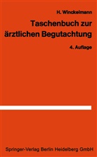 H Winckelmann, H. Winckelmann - Taschenbuch zur ärztlichen Begutachtung in der Arbeiter- und Angestelltenrentenversicherung