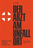 W Düben, W. Düben - Der Arzt am Unfallort