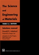 Donald R Askeland, Donald R. Askeland - The Science and Engineering of Materials