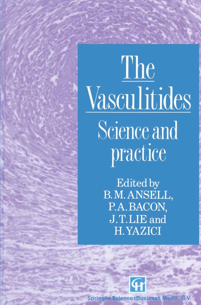 Barbara M Ansell, Barbara M. Ansell, European League Against Rheumatism, Symposium of Eular on Vasculitis, Bacon, … - The Vasculitides Science and practice