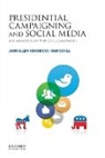 John Allen Hendricks, John Allen (EDT)/ Schill Hendricks, John Allen Schill Hendricks, Hendricks John Allen, Dan Schill - Presidential Campaigning and Social Media