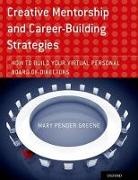 Mary Pender Greene, Mary Pender Greene, Mary (Psychotherapist Pender Greene - Creative Mentorship and Career-Building Strategies