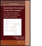 Heungsun Hwang, Heungsun (Mcgill University Hwang, Heungsun Takane Hwang, Heungsun/ Takane Hwang, Hwang Heungsun, Yoshio Takane... - Generalized Structured Component Analysis