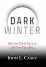 John Casey, John L Casey, John L. Casey - Dark Winter