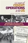 Farrell Dobbs, Larry Seigle, Larry/ Clark Seigle - 50 Years of Covert Operations in the U.s.