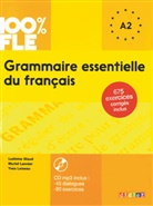 L. Glaud, M. Lannier, Y. et al Loiseau, Loiseau-y - 100% FLE: Grammaire essentielle du français A1-A2