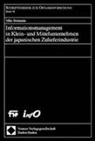 Silke Bromann - Informationsmanagement in Klein- und Mittelunternehmen der japanischen Zulieferindustrie