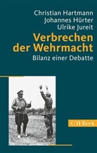 Christian Hartmann, Johanne Hürter, Johannes Hürter, Ulrike Jureit - Verbrechen der Wehrmacht