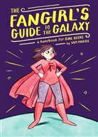 Sam Maggs - The Fangirl's Guide to the Galaxy
