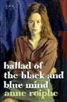 Anne Roiphe, Anne Richardson Roiphe - Ballad of the Black and Blue Mind
