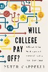 Peter C Capelli, Peter Cappelli - Will College Pay Off?
