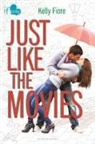 Jessica Burkhart, Amy Finnegan, Kelly Fiore - Just Like the Movies