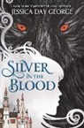 Jessica Day George, Jessica Day George - Silver in the Blood