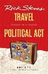 Rick Steves - Rick Steves Travel As a Political Act