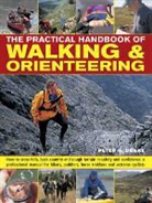 Peter G Drake, Peter G. Drake - Practical Handbook of Walking & Orienteering